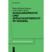 Schulgrammatik und Sprachunterricht im Wandel