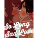 So Long Sad Love