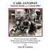 Carl Janaway - Smartest Bandit of the Cookson Hills: Last surviving bank robber of the 1930's, builder of getaway cars for "Pretty Boy" Floyd & Nursem