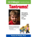 Tantrums!: Managing Meltdowns in Public and Private