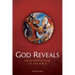 God Reveals: An Introduction to the Bible Usccb Curriculum Framework Course I (Scripture and Salvation History)