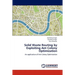 Solid Waste Routing by Exploiting Ant Colony Optimization
