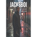 Jack$ Boi: A Tale of Urban Terror