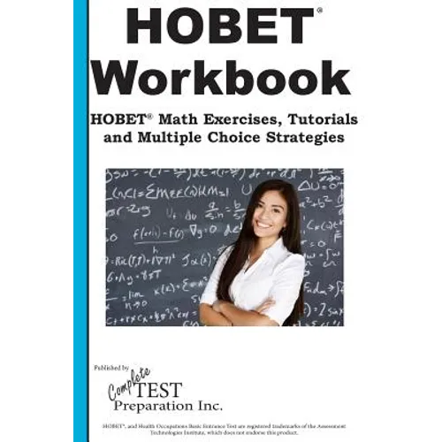 HOBET Math Workbook: HOBET(R) Math Exercises, Tutorials and Multiple Choice Strategies