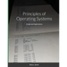 Principles of Operating Systems: Design and Applications