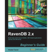 Ravendb Beginner's Guide