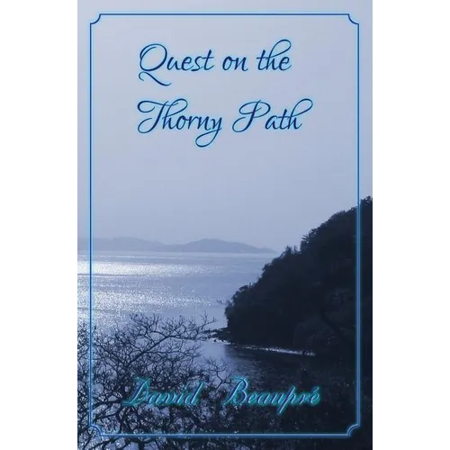 Quest on the Thorny Path: A True Caribbean Sailing Adventure