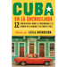 Cuba en la encrucijada / Cuba on the Verge: 12 Writers on Continuity and Change in Havana and Across the: 12 perspectivas sobre la continuidad y el ca