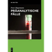 Präanalytische Fälle