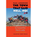 The Town that Said 'Hell, No!' Second Edition