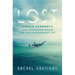 Lost: Amelia Earhart's Three Mysterious Deaths and One Extraordinary Life
