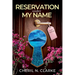 Reservation Under My Name