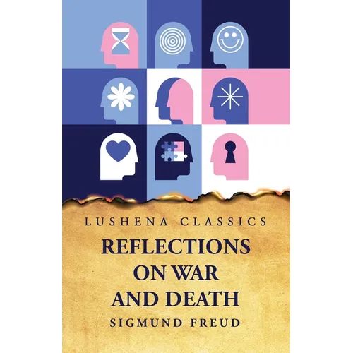 Reflections on War and Death