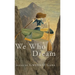 We Who Dream