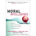 Moral Intelligence 2.0: Enhancing Business Performance and Leadership Success in Turbulent Times (Paperback)