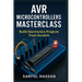 AVR Microcontrollers Masterclass: Build Electronics Projects from Scratch