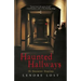 Haunted Hallways: 16 Sinister Stories