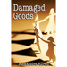 Damaged Goods