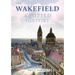 Wakefield: A Potted History