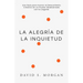 La Alegría de la Inquietud: Para Quienes Siguen Transformándose Una guía espiritual para abrazar la inquietud, replantear la incomodidad creativa, y e