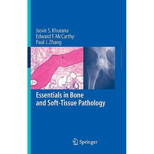 Essentials in Bone and Soft-Tissue Pathology