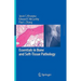 Essentials in Bone and Soft-Tissue Pathology