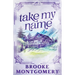 Take My Name (Alternate Special Edition Cover)