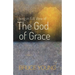 Living in Full View of the God of Grace