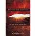 Beyond the Missouri: The Story of the American West