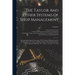 The Taylor And Other Systems Of Shop Management: Hearings Before Special Committee Of The House Of Representatives To Investigate The Taylor And Other