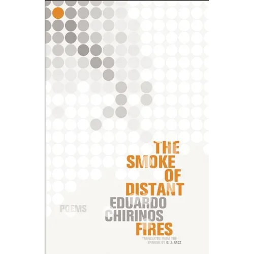 The Smoke of Distant Fires