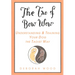 The Tao of Bow Wow: Understanding and Training Your Dog the Taoist Way