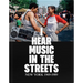 I Hear Music in the Streets: New York 1969-89