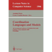 Coordination Languages and Models: 4th International Conference, Coordination 2000 Limassol, Cyprus, September 11-13, 2000 Proceedings