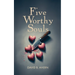 Five Worthy Souls