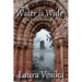 The Water is Wide: Blue Bells Chronicles: Three