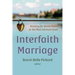 Interfaith Marriage: Working for World Peace at the Most Intimate Level