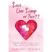 Love... One Lump or Two (A light-hearted, humorous story on divorce, dating, single living and determination)