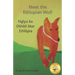 Meet the Ethiopian Wolf: Africa's Most Endangered Carnivore in Anuak and English