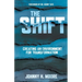 The Shift: Creating an Environment for Transformation