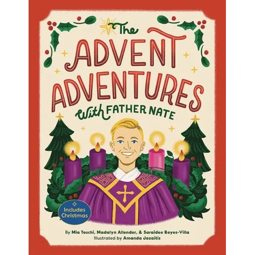 The Advent Adventures with Father Nate
