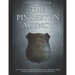 The Pinkerton Agency: The History of Allan Pinkerton and America's First Major Private Detective Organization