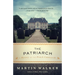The Patriarch: A Mystery of the French Countryside