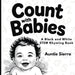 Count with Babies: A Black and White STEM Rhyming Book