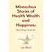 Miraculous Stories of Health Wealth and Happiness: Black Magic Books #2