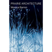 Prairie Architecture
