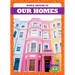 Our Homes