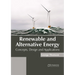 Renewable and Alternative Energy: Concepts, Design and Applications