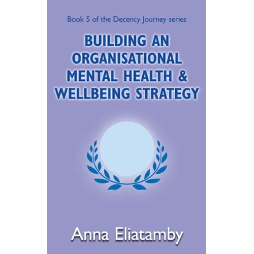 Building an Organisational Well-being Strategy