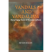 Vandals and Vandalism
